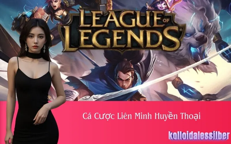 Cá Cược Liên Minh Huyền Thoại