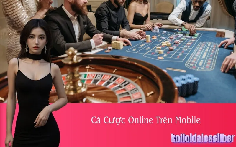 Cá Cược Online Trên Mobile
