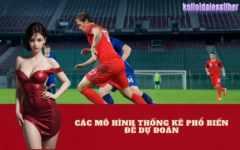 Các Mô Hình Thống Kê Phổ Biến Để Dự Đoán