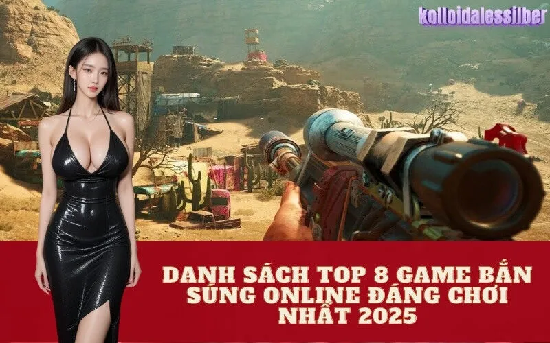 Danh Sách Top 8 Game Bắn Súng Online Đáng Chơi Nhất 2025