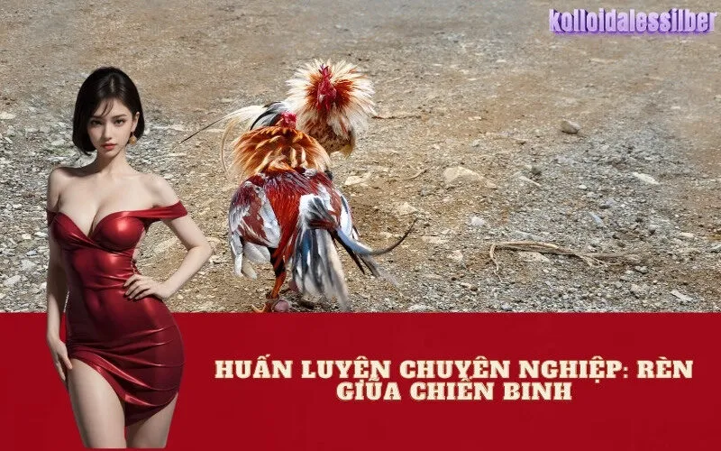 Huấn Luyện Chuyên Nghiệp: Rèn Giũa Chiến Binh