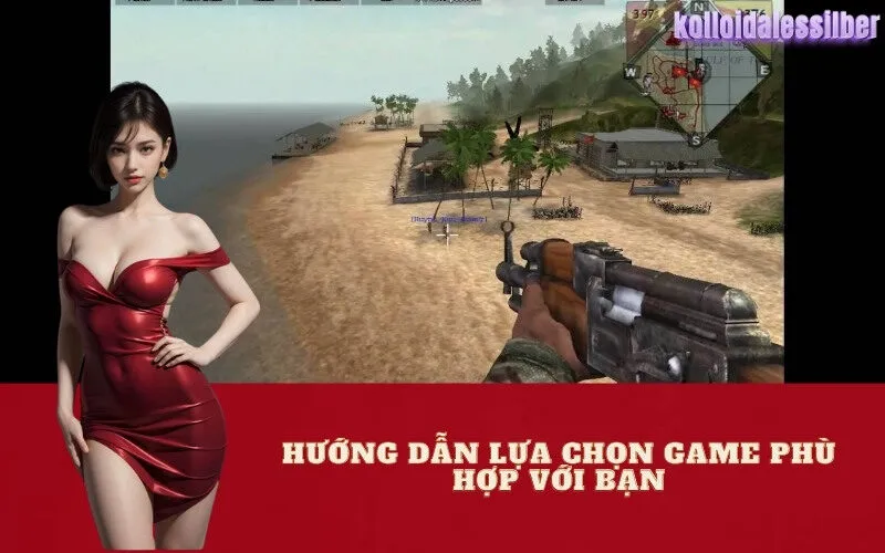 Hướng Dẫn Lựa Chọn Game Phù Hợp Với Bạn