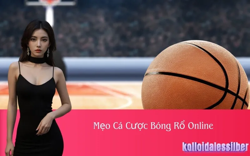 Mẹo Cá Cược Bóng Rổ Online